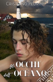 Gli occhi dell'oceano libro di Pedrini Cristiano