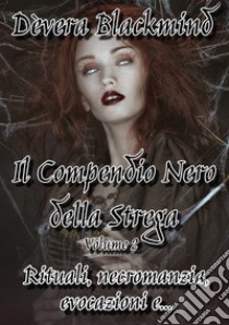 Il compendio della strega. Vol. 2 libro di Dèvera Blackmind