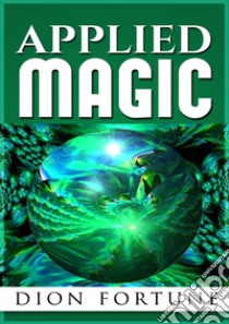 Applied magic libro di Dion Fortune