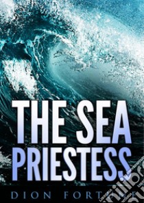 The sea priestess libro di Dion Fortune