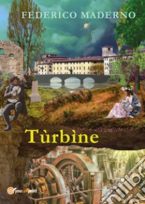 Tùrbìne libro di Maderno Federico