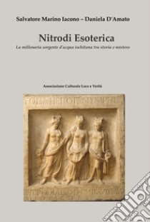 Nitrodi esoterica libro di Iacono Salvatore Marino