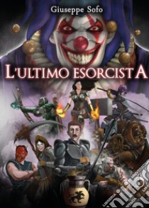 L'ultimo esorcista libro di Sofo Giuseppe