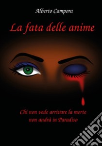 La fata delle anime libro di Campora Alberto