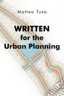 Written for the urban planning libro di Tusa Matteo