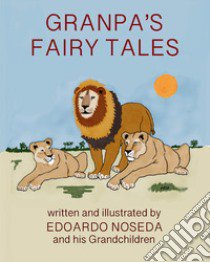 Grandpa's fairy tales libro di Noseda Edoardo