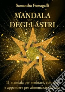 Mandala degli astri libro di Fumagalli Samantha