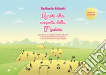 Le note alla scoperta della musica libro di Stiletti Raffaele