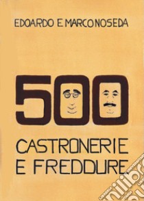 500 castronerie e freddure libro di Noseda Edoardo; Noseda Marco