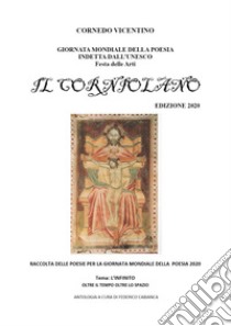 Il Corniolano 2020 libro di Cabianca F. (cur.)