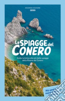 Le spiagge del Conero libro di Mancinelli Marco