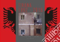 Tirana 1992-2019 libro di Brogi Luca