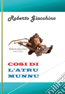 Cosi di l-atru munnu libro di Giacchino Roberto