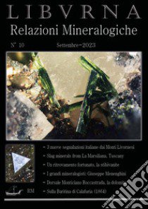 Relazioni mineralogiche. Libvrna. Vol. 10 libro di Bonifazi Marco