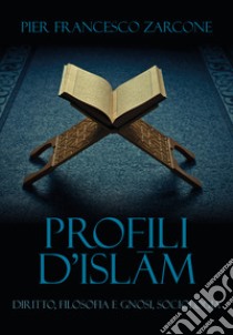 Profili d'Islam libro di Zarcone P. Francesco