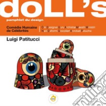 Doll's. Pamphlet du design libro di Patitucci Luigi