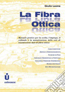 La fibra ottica libro di Leone Giulio