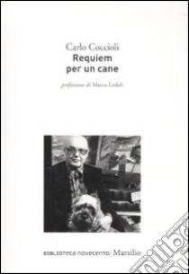 Requiem per un cane libro di Coccioli Carlo