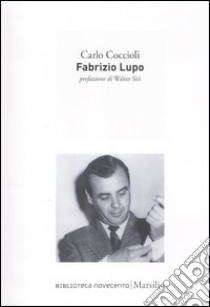 Fabrizio Lupo libro di Coccioli Carlo