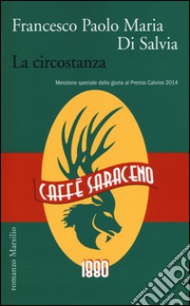 La circostanza libro di Di Salvia Francesco Paolo Maria