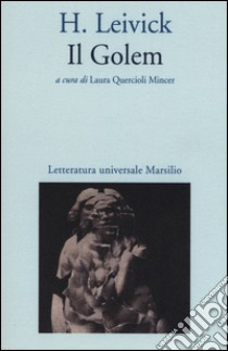 Il golem libro di Leivick H.; Quercioli Mincer L. (cur.)