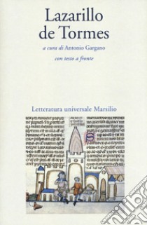 Lazarillo de Tormes libro di Gargano A. (cur.)