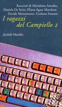 I ragazzi del Campiello 2 libro