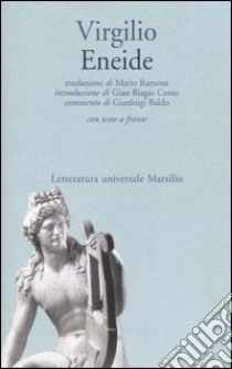 Eneide. Testo latino a fronte libro di VIRGILIO