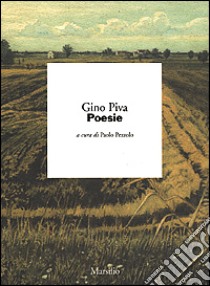 Poesie libro di Piva Gino