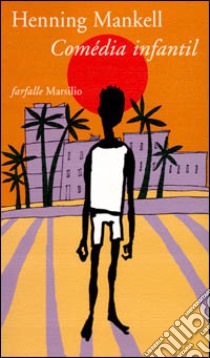 Comédia infantil libro di Mankell Henning