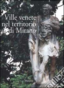 Ville venete nel territorio di Mirano libro