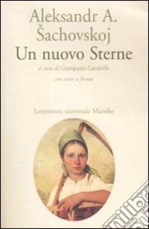 Un nuovo Sterne. Testo russo a fronte libro di Sachovskoj Aleksandr A.; Gandolfo G. (cur.)