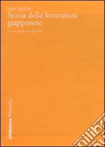 Storia della letteratura giapponese (Cof.) libro di Kato Shuichi