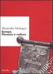 Europa. Persone e cultura libro di Modugno Alessandra