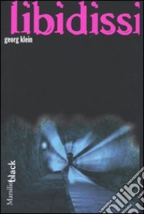 Libidissi libro di Klein Georg