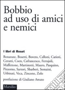 Bobbio ad uso di amici e nemici libro