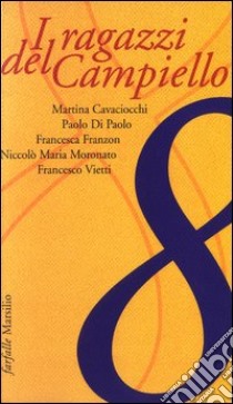 I ragazzi del Campiello 8 libro