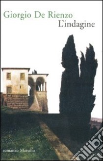 L'indagine libro di De Rienzo Giorgio