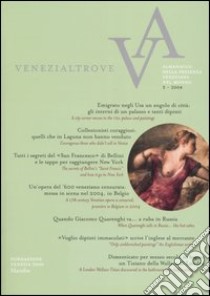 Venezialtrove. Almanacco della presenza veneziana nel mondo-Almanac of the Venetian presence in the world. Vol. 3 libro di Isman F. (cur.)