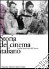 Storia del cinema italiano. Vol. 5: 1934-1939 libro di Caldiron O. (cur.)