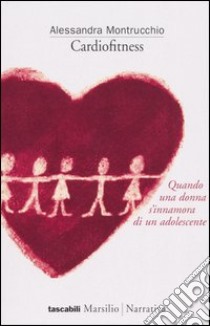 Cardiofitness libro di Montrucchio Alessandra