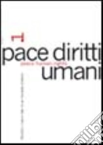 Pace diritti umani (2005). Vol. 1 libro