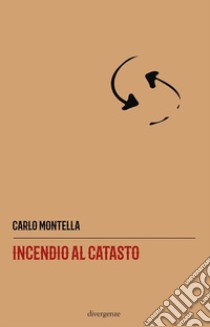 Incendio al catasto libro di Montella Carlo