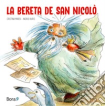 La bereta de San Nicolò libro di Marsi Cristina