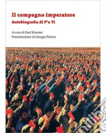 Il compagno imperatore libro di Pu Yi