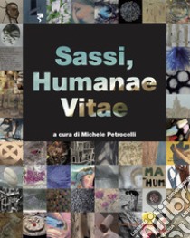 Sassi, Humanae Vitae libro di Petrocelli M. (cur.)