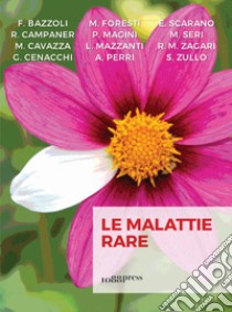 Le malattie rare libro di Cenacchi G. (cur.)