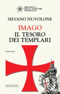 Imago. Il tesoro dei templari libro di Nuvolone Silvano