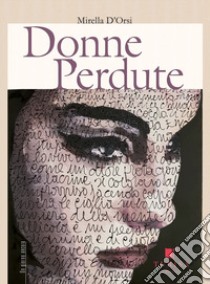 Donne perdute libro di D'Orsi Mirella