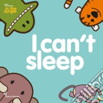 Learn with Mummy in the Jungle. Ediz. illustrata. Vol. 1: I can't sleep libro di Quaranta Letizia